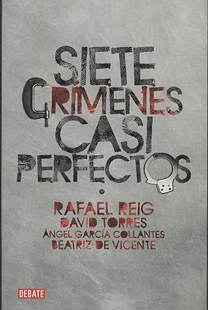 Bild des Verkufers fr SIETE CRIMENES CASI PERFECTOS zum Verkauf von Librera Hijazo
