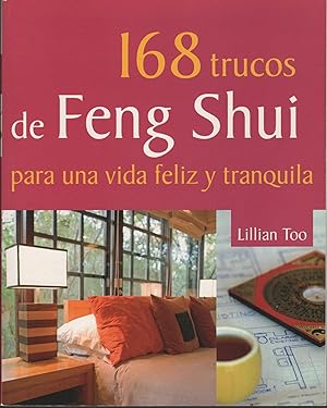 Seller image for 168 TRUCOS DE FENG SHUI PARA UNA VIDA FELIZ Y TRANQUILA for sale by Librera Hijazo