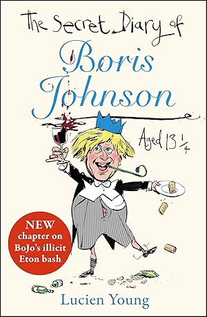Bild des Verkufers fr The Secret Diary of Boris Johnson Aged 13 zum Verkauf von moluna