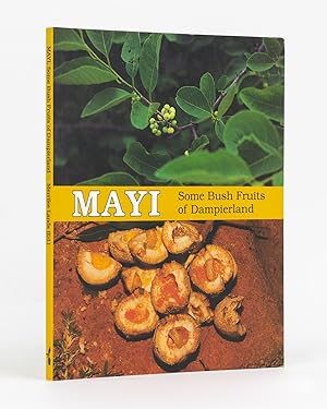 Immagine del venditore per Mayi. Some Bush Fruits of Dampierland venduto da Michael Treloar Booksellers ANZAAB/ILAB