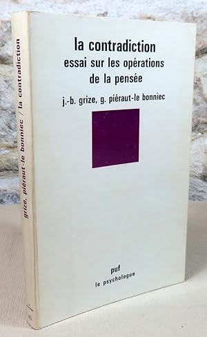 Imagen del vendedor de La contradiction essai sur les oprations de la pense. a la venta por Latulu