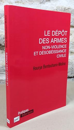 Seller image for Le dpot des armes. Non-violence et dsobissance civile. for sale by Latulu