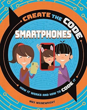 Bild des Verkufers fr Create the Code: Smartphones zum Verkauf von moluna