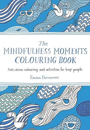 Seller image for The Mindfulness Moments Colouring Book for sale by moluna