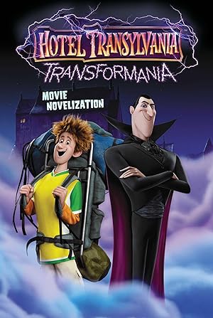Bild des Verkufers fr Hotel Transylvania 4 Movie Novelization zum Verkauf von moluna