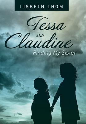 Seller image for Tessa and Claudine for sale by moluna