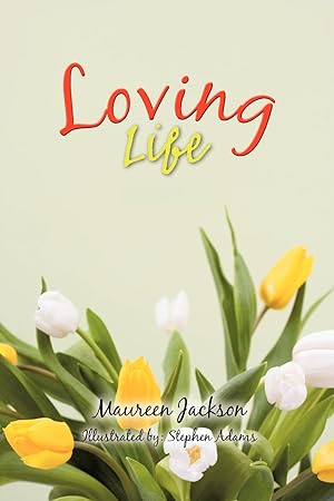 Seller image for Loving Life for sale by moluna