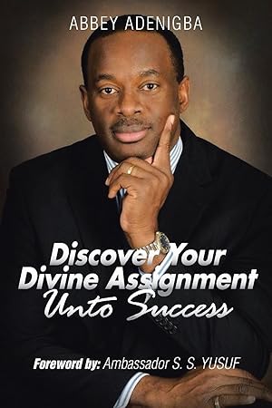 Bild des Verkufers fr Discovering Your Divine Assignment Unto Success zum Verkauf von moluna