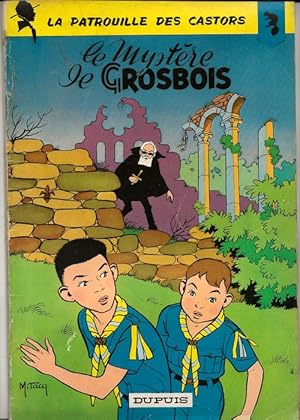 Image du vendeur pour La Patrouille des Castors, tome 1 : Le Mystre de Grosbois. mis en vente par Librairie Victor Sevilla