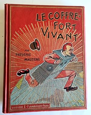 Imagen del vendedor de Le Coffre-Fort Vivant. a la venta por Librairie Victor Sevilla