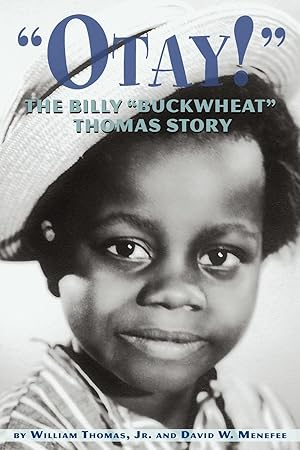 Image du vendeur pour Otay! - The Billy Buckwheat Thomas Story mis en vente par moluna