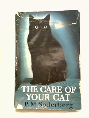 Bild des Verkufers fr The Care Of Your Cat zum Verkauf von World of Rare Books