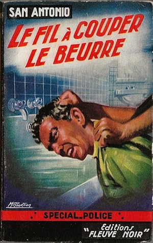 Image du vendeur pour San-Antonio : Le Fil  couper le Beurre. ( Spcial Police n 85 ). mis en vente par Librairie Victor Sevilla