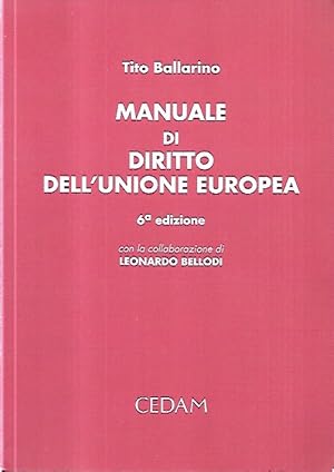 Immagine del venditore per Manuale di diritto dell'Unione europea venduto da Messinissa libri