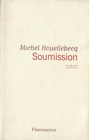 Seller image for Soumission. ( Premier tirage ). for sale by Librairie Victor Sevilla
