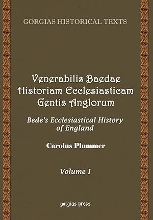 Image du vendeur pour Historiam Ecclesiasticam Gentis Anglorum (Bede s Ecclesiastical History of England, Volume 1) mis en vente par moluna