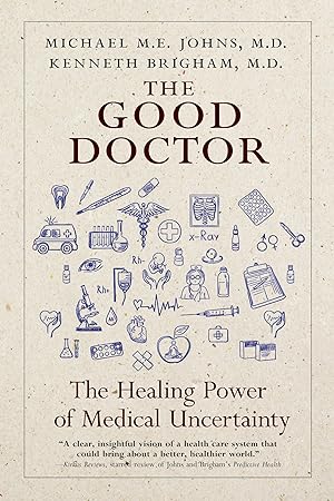 Bild des Verkufers fr The Good Doctor: The Healing Power of Uncertainty zum Verkauf von moluna
