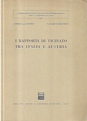 Immagine del venditore per I rapporti di vicinato tra Italia e Austria venduto da Messinissa libri