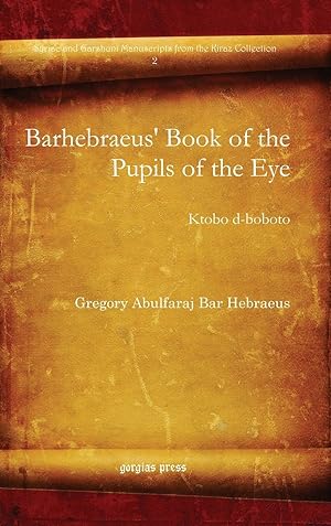 Seller image for Barhebraeus Book of the Pupils of the Eye for sale by moluna
