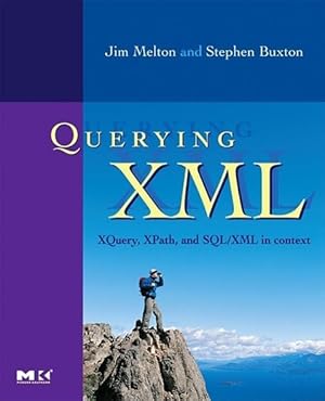 Imagen del vendedor de XQuery, XPath, and SQL/XML in Context a la venta por moluna