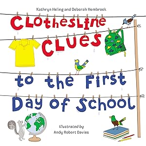 Bild des Verkufers fr Clothesline Clues to the First Day of School zum Verkauf von moluna