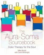 Bild des Verkufers fr The Aura-Soma Sourcebook: Color Therapy for the Soul zum Verkauf von moluna