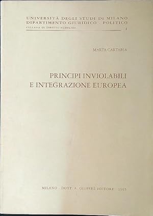 Bild des Verkufers fr Principi inviolabili e integrazione europea zum Verkauf von Librodifaccia