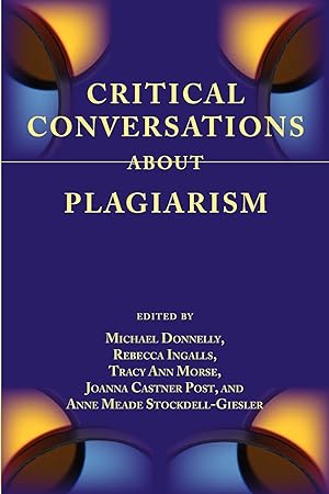 Seller image for Critical Conversations about Plagiarism for sale by moluna