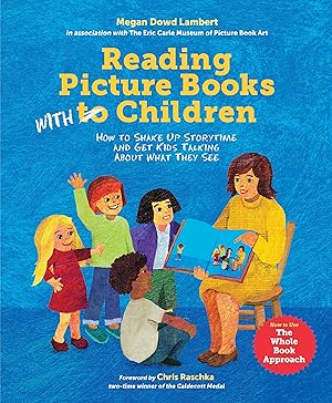 Bild des Verkufers fr Reading Picture Books with Children: How to Shake Up Storytime and Get Kids Talking about What They See zum Verkauf von moluna