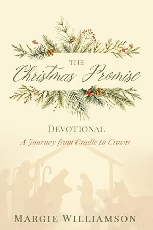 Bild des Verkufers fr The Christmas Promise Devotional: A Journey from Cradle to Crown zum Verkauf von moluna