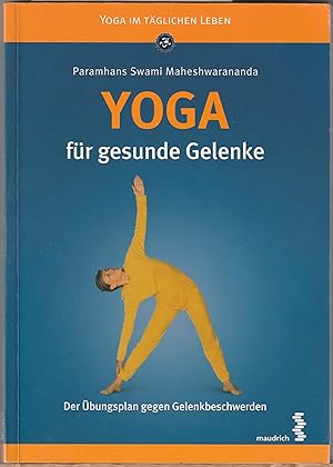 Yoga für gesunde Gelenke: Der Übungsplan gegen Gelenkbeschwerden