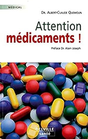 Seller image for Attention mdicaments for sale by librairie philippe arnaiz