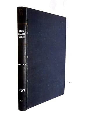 Immagine del venditore per Four Dialect Words: Clem, Lake, Nesh, and Oss: Their Modern Dialectal Range, Meanings, Pronunciation, Etymology, and Early or Literary Use, English Dialect Society Series C Miscellaneous. venduto da Tony Hutchinson