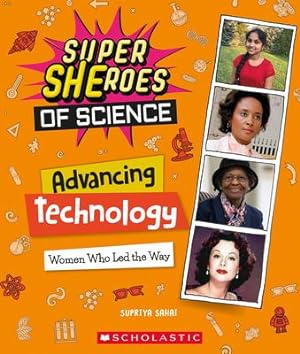 Bild des Verkufers fr Superheroes of Science #4: Technology: Women Who Led the Way zum Verkauf von moluna