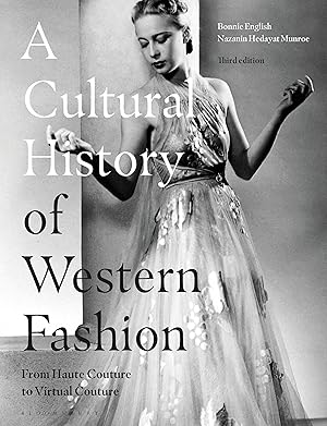 Image du vendeur pour A Cultural History of Western Fashion: From Haute Couture to Virtual Couture mis en vente par moluna