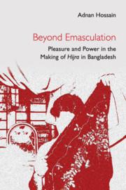Bild des Verkufers fr Beyond Emasculation: Pleasure and Power in the Making of Hijra in Bangladesh zum Verkauf von moluna