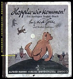 Seller image for Hoppla - wir kommen! Ein lustiges Teddy-Buch. for sale by Antiquariat Bebuquin (Alexander Zimmeck)