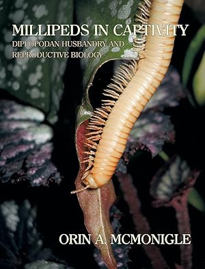 Seller image for Millipeds in Captivity: Diplopodan Husbandry and Reproductive Biology (Millipede Husbandry) for sale by moluna