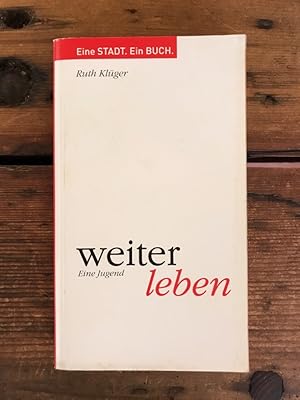 Bild des Verkufers fr Weiter Leben: Eine Jugend zum Verkauf von Antiquariat Liber Antiqua