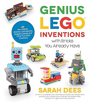 Bild des Verkufers fr Genius Lego Inventions with Bricks You Already Have: 40+ New Robots, Vehicles, Contraptions, Gadgets, Games and Other Fun Stem Creations zum Verkauf von moluna