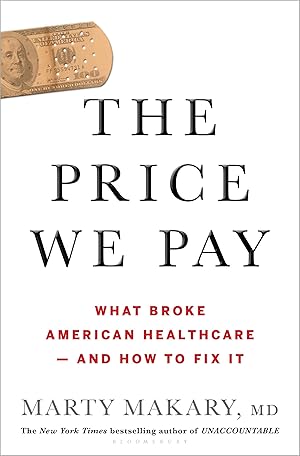Bild des Verkufers fr The Price We Pay: What Broke American Health Care--And How to Fix It zum Verkauf von moluna