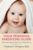 Bild des Verkufers fr Your Personal Parenting Guide zum Verkauf von moluna