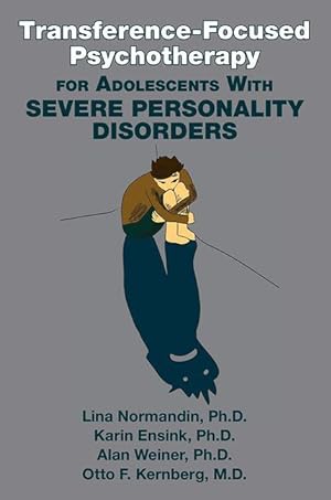 Bild des Verkufers fr Transference-Focused Psychotherapy for Adolescents With Severe Personality Disorders zum Verkauf von moluna