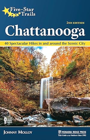 Bild des Verkufers fr Five-Star Trails: Chattanooga: Your Guide to the Area\ s Most Beautiful Hikes zum Verkauf von moluna