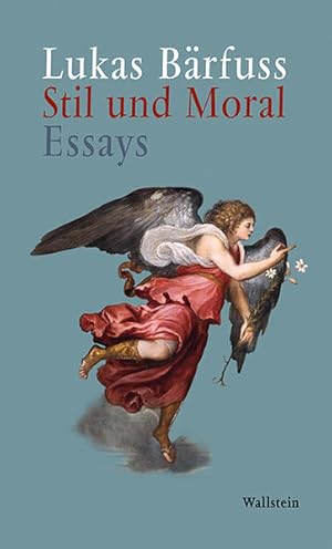 Stil und Moral: Essays Essays