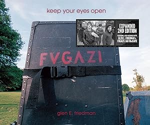 Bild des Verkufers fr Keep Your Eyes Open: The Fugazi Photographs of Glen E. Friedman zum Verkauf von moluna