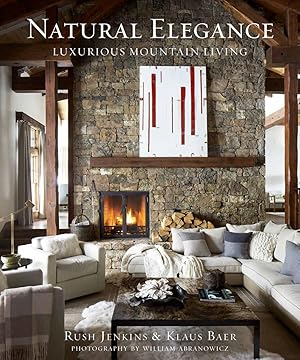 Bild des Verkufers fr Natural Elegance: Luxurious Mountain Living zum Verkauf von moluna