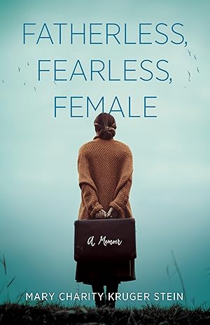 Bild des Verkufers fr Fatherless, Fearless, Female: A Memoir zum Verkauf von moluna