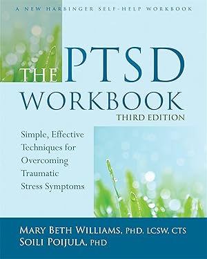 Bild des Verkufers fr The PTSD Workbook, 3rd Edition zum Verkauf von moluna