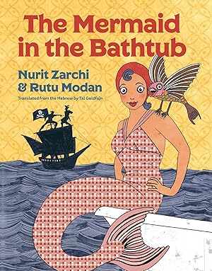 Seller image for The Mermaid in the Bathtub for sale by moluna